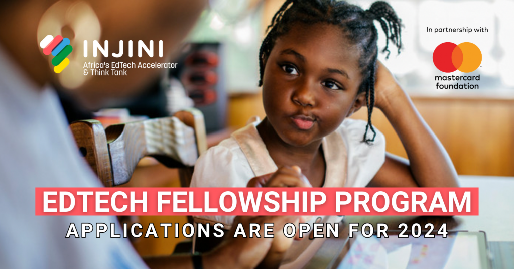 Injini Mastercard Foundation EdTech Fellowship